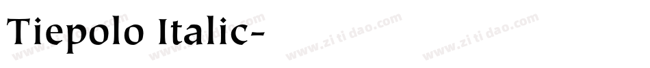 Tiepolo Italic字体转换